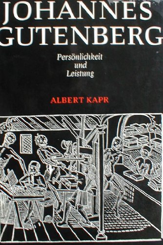 Johannes Gutenberg. Persönlichkeit und Leistung. Johannes Gutenberg. Persönlichkeit und Leistung.