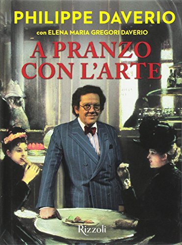 A pranzo con l'arte. Ediz. a colori