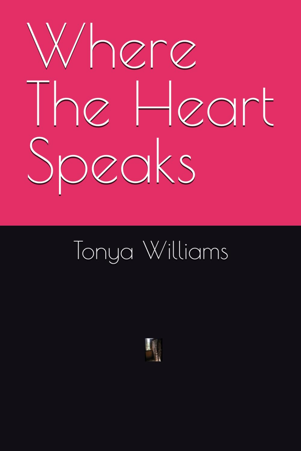 Where The Heart Speaks