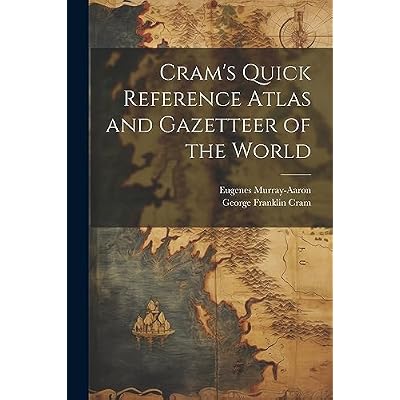 Cram's Quick Reference Atlas and Gazetteer of the World