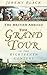The British Abroad: The Grand Tour In The Eighteenth Century