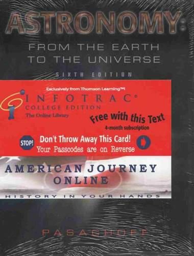 Astronomy: From the Earth to the Universe (with InfoTrac)