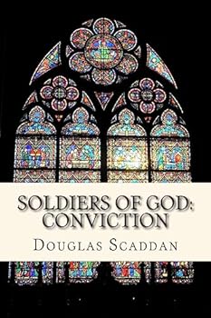 Paperback Soldiers of God 2: Part Two: Conviction Book