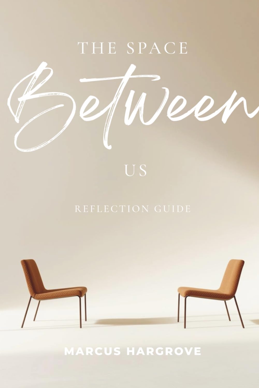 The Space Between Us - Reflection Guide
