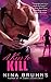 A Kiss to Kill (A Passion for Danger Trilogy)