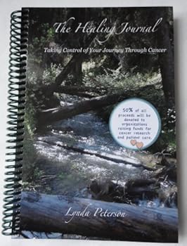 Spiral-bound The Healing Journal: Taking Control of Your Journey Through Cancer Book