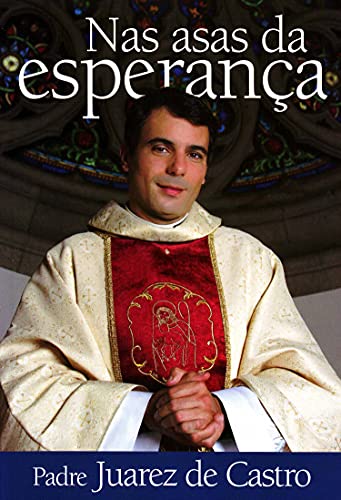 Nas asas da esperança: