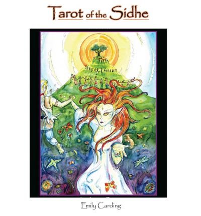 [(Tarot of the Sidhe)] [ By (author) Emily Carding ] [March, 2011]