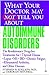What Your Doctor May Not Tell You About(TM): Autoimmune Disorders: The Revolutionary Drug-free Treatments for Thyroid Disease, Lupus, MS, IBD, Chronic ... Doctor May Not Tell You About...(Paperback))