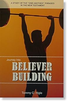 Paperback Journey Into Believer Building - A Study of the "One Another" Phrases in the New Testament (NIV Edition) Book