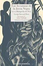 Las aventuras de la joven negra en su búsqueda de Dios: 186 (Literatura Reino de Cordelia)