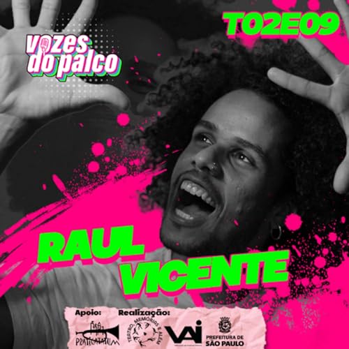 T2: Epis&oacute;dio 9 - Raul Vicente