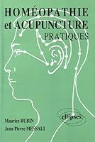 Homéopathie et acupuncture - Pratiques 2729889442 Book Cover