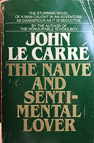 Naive and Sentimental Lover, The 0553118919 Book Cover