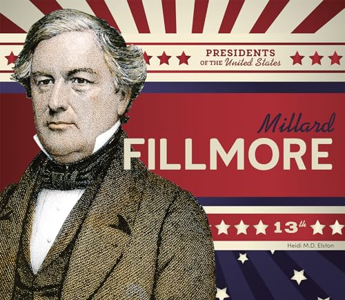 Millard Fillmore (Presidents of the United States)