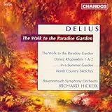 Delius: The Walk to the Paradise Garden