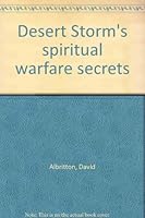 Desert Storm's spiritual warfare secrets B0006F1VXO Book Cover