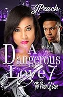 A Dangerous Love 7: The Price Of Love 0998236764 Book Cover