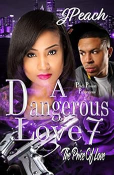 Paperback A Dangerous Love 7: The Price Of Love Book