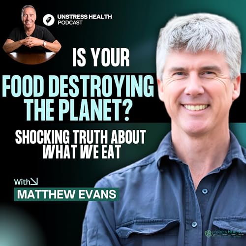 From Food Critic to Regenerative Farmer: Rethinking What We Eat with Matthew Evans