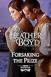 Forsaking the Prize (The Wild Randalls Book 2)