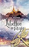 Cover zum Buch Libellenmagie: Der Gott der Diebe