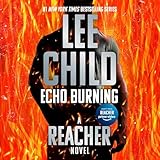 Echo Burning: Jack Reacher, Book 5