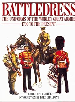 Hardcover Battledress : the uniforms of the world's great armies 1700 to the present Book