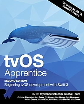 Paperback Tvos Apprentice Second Edition: Beginning Tvos Development with Swift 3 Book