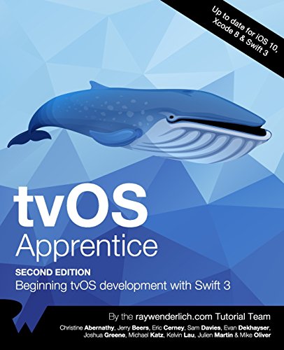 tvOS Apprentice Second Edition: Beginning tvOS Development with Swift 3