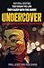 Undercover: The True Story of Britain's Secret Police