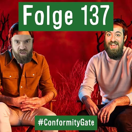 Folge 137: #ConformityGate