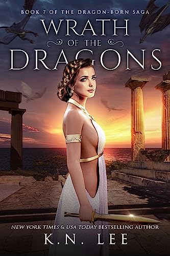 Wrath of the Dragons: An Epic Fantasy Adventure (Dragon Born Saga Book 7)