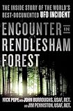 Encounter in Rendlesham Forest: The Inside Story of the World's Best-Documented UFO Incident