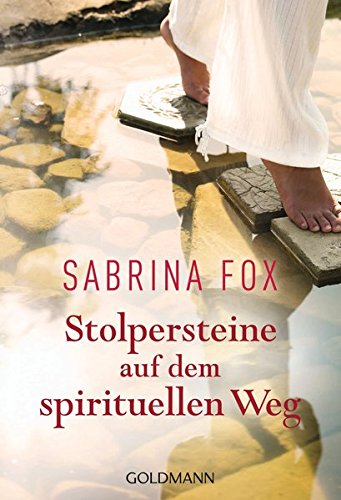 Stolpersteine auf dem spirituellen Weg Stolpersteine auf dem spirituellen Weg