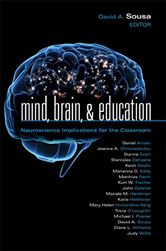 Mind, Brain, & Education: Neuroscience Implications for the Classroom (Leading Edge Book 6)