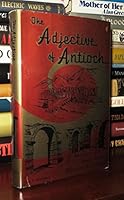 The Adjective of Antioch B002IB1BSY Book Cover