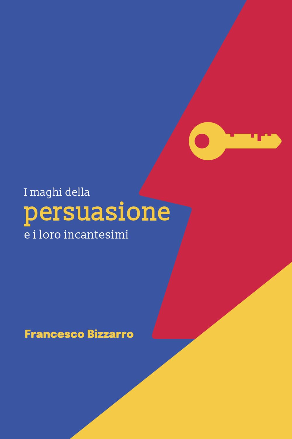 I maghi della persuasione e i loro incantesimi