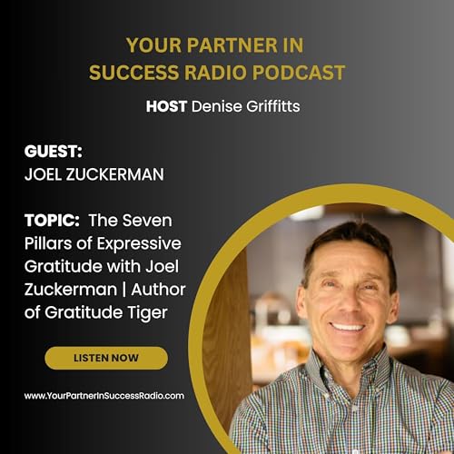 The Seven Pillars of Expressive Gratitude with Joel Zuckerman