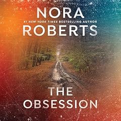 The Obsession Audiolibro Por Nora Roberts arte de portada