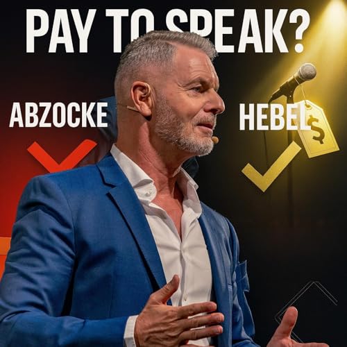 #1359 Pay-to-Speak im Check: Abzocke oder Business-Hebel? cover art