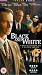 Produktbild Black and White [VHS] [UK Import]