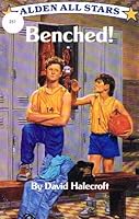 Benched! (Alden All Stars) 0140360387 Book Cover