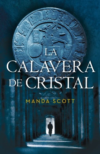 La calavera de cristal (Spanish Edition) [Spanish] 8401337046 Book Cover