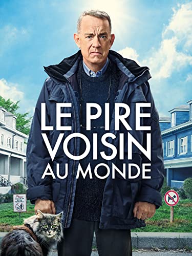 Le Pire Voisin au Monde