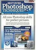 BEST - EVER PHOTOSHOP TECHIQUES, ISSUE, 2011 (ALL-NEW PHOTOSHOP SKILLS FOR)