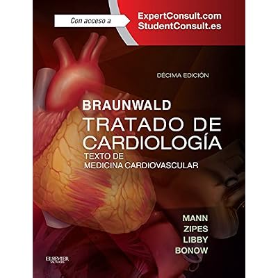 Braunwald. Tratado de cardiolog&iacute;a