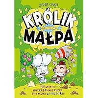 Kr&oacute;lik kontra Małpa. Tom 1