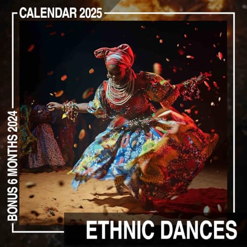 Ethnic Dances 2025: Embrace 18 Months of Dynamic Dance Inspirations, Ideal...