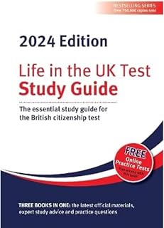 Life in The UK Test: Study Guide 2024: The Essential Study Guide for The British citizenship Test